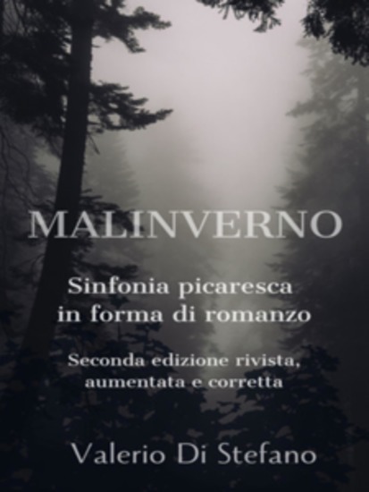 Malinverno - Seconda edizione rivista aumentata e corretta - Sinfonia picaresca in forma di romanzo - cover
