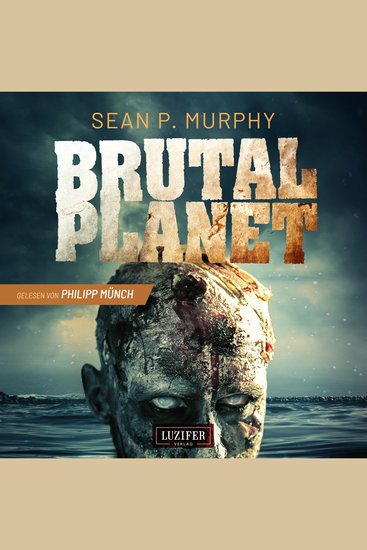 BRUTAL PLANET - Zombie-Thriller - cover