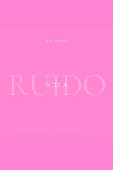 Ruido Rosa – Para Dormir Estudiar Concentrarse y Aliviar el Tinnitus - Colección de Ruido Rosa Nº 1 - cover