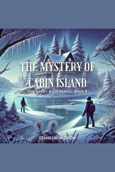 The Mystery of Cabin Island - The Hardy Boys Series Book 8 - cover