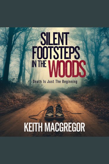 Silent Footsteps in the Woods - Death Is Just the Beginning - cover