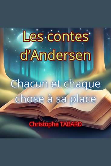 Chacun et chaque chose à sa place - Les contes d'Andersen - cover