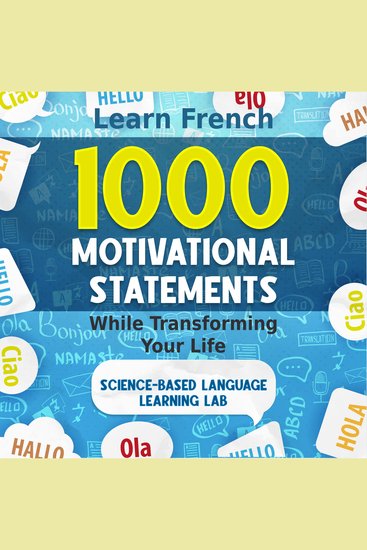 1000 Motivational Statements - Learn French While Transforming Your Life - cover