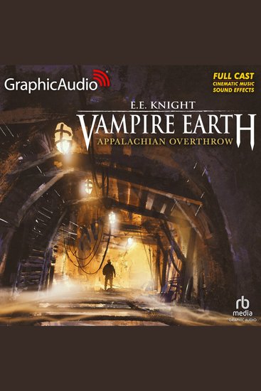 Appalachian Overthrow [Dramatized Adaptation] - Vampire Earth 10 - cover