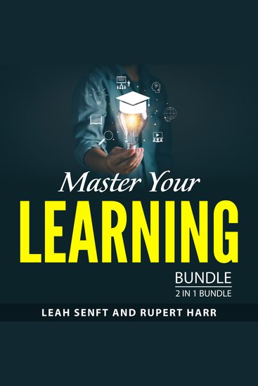 Master Your Learning Bundle 2 in 1 Bundle - Learn Like a Pro and Study Skills Guide - cover