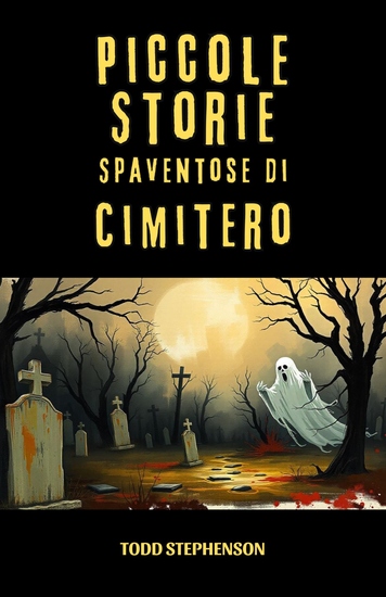 Piccole Storie Spaventose di Cimitero - cover