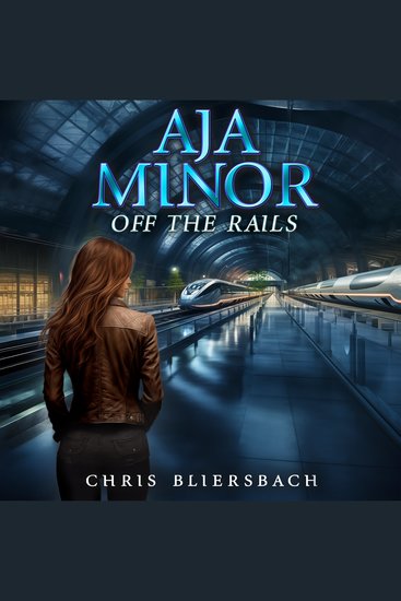Aja Minor: Off the Rails - cover