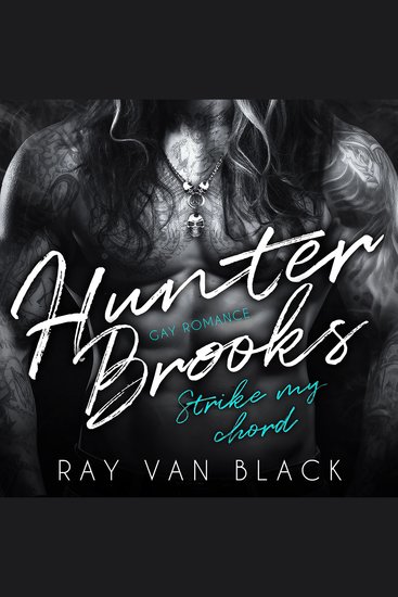 Hunter Brooks - Strike my chord: Gay Romance - cover