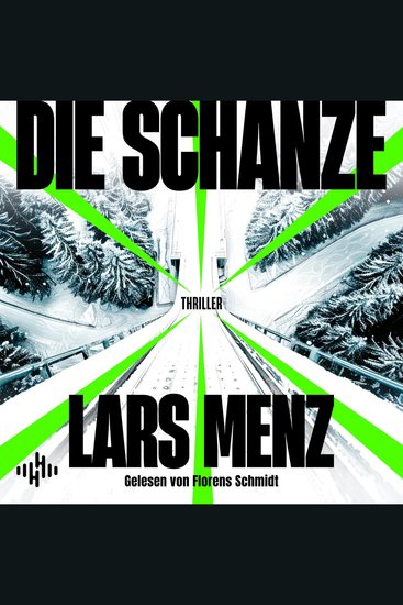 Die Schanze - Ein Thriller wie eine unaufhaltsame Lawine die alles und jeden mitreißt - cover