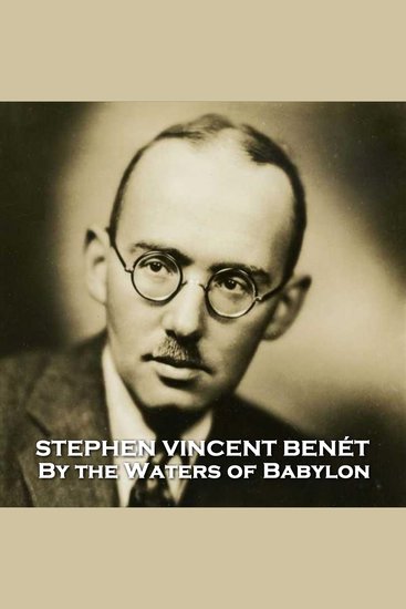 By the Waters of Babylon - Award winning American Dystopian adventure written in 1937 - cover