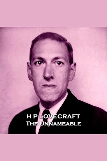 The Unnameable - A horror story about two men having a conversation in a cemetery - cover