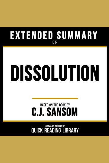 Extended Summary - Dissolution - Based On The Book By CJ Sansom - cover