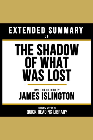 Extended Summary - The Shadow Of What Was Lost - Based On The Book By James Islington - cover