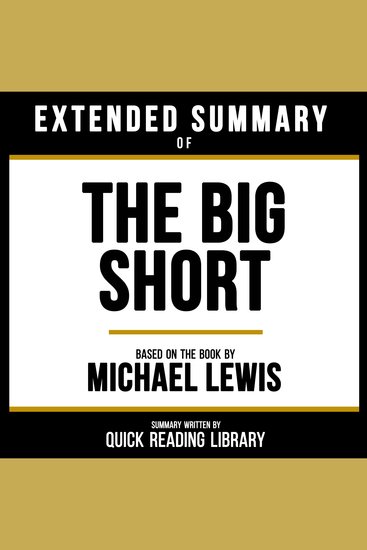 Extended Summary - The Big Short - Based On The Book By Michael Lewis - cover