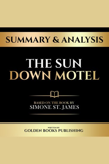 Summary & Analysis - The Sun Down Motel - Based On The Book By Simone St James - cover
