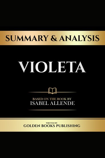 Summary & Analysis - Violeta - Based On The Book By Isabel Allende - cover