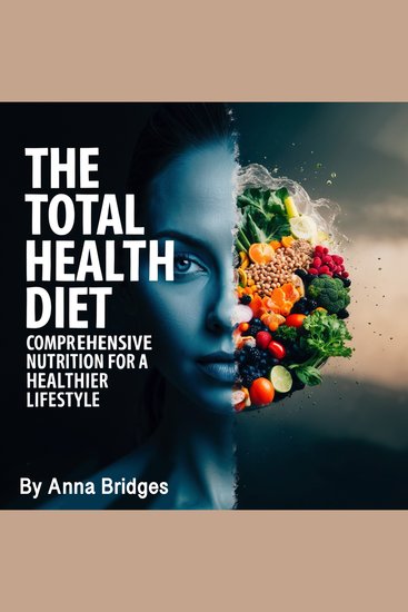 The Total Health Diet - Comprehensive Nutrition for a Healthier Lifestyle - cover