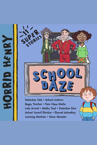 Horrid Henry: School Daze - cover