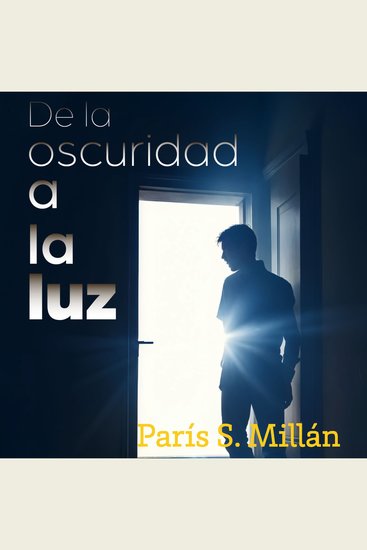 De la oscuridad a la luz - cover