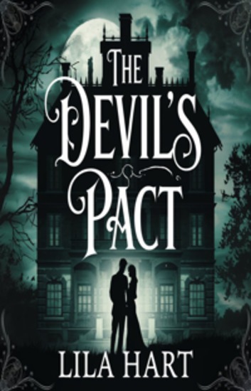 The Devil's Pact - A Gothic Tale of Love Betrayal and the Price of Redemption - cover