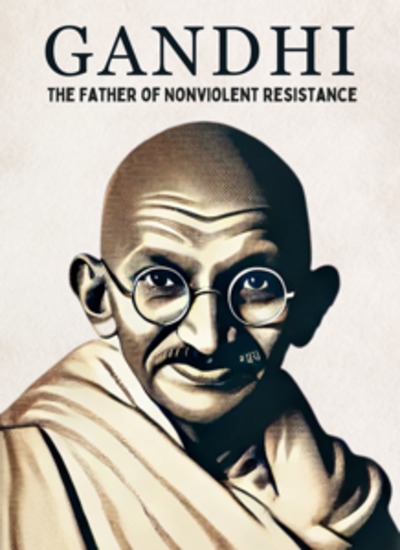 Gandhi: The Father of Nonviolent Resistance - Micro Book - C4 - Series Historical Figures Who Changed the World - cover