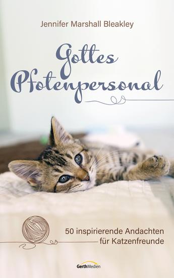 Gottes Pfotenpersonal - 50 inspirierende Andachten für Katzenfreunde - cover