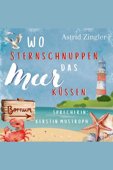 Wo Sternschnuppen das Meer küssen - Sylt-Roman - cover