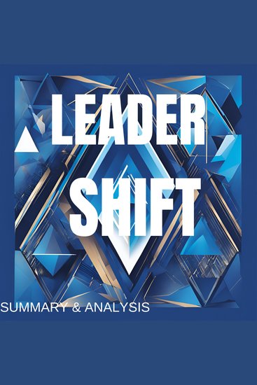 Leadershift: Book summary & analysis - cover
