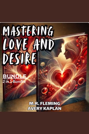 Mastering Love and Desire Bundle 2 in 1 Bundle - Art of Seduction and Sex at Dawn - cover