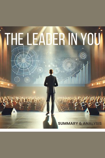 Leader in You The: Book summary & analysis - cover