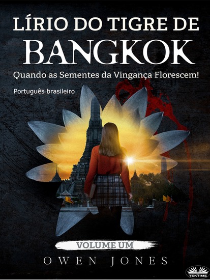 Lírio Do Tigre De Bangkok - Quando As Sementes Da Vingança Brotam - cover