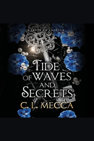 Tide of Waves and Secrets - BOOKTOK WILL LOVE THIS - a fantasy romance from CL Mecca - cover