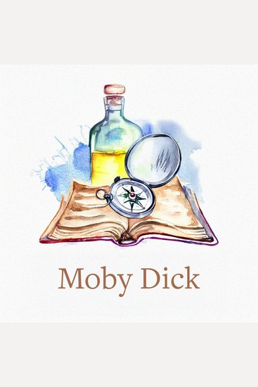 Moby Dick: Glimpses into the narrative's key themes - A Group Discussion - cover