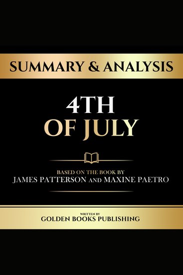 Summary & Analysis - 4th Of July - Based On The Book By James Patterson And Maxine Paetro - cover