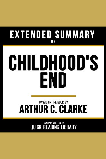Extended Summary - Childhood's End - Based On The Book By Arthur C Clarke - cover