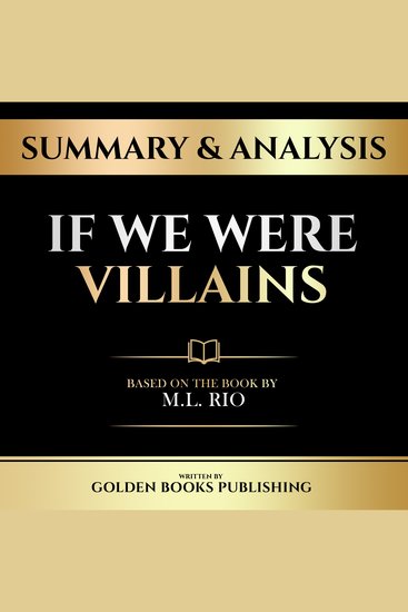 Summary & Analysis - If We Were Villains - Based On The Book By ML Rio - cover