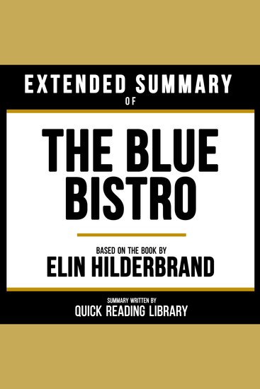 Extended Summary - The Blue Bistro - Based On The Book By Elin Hilderbrand - cover
