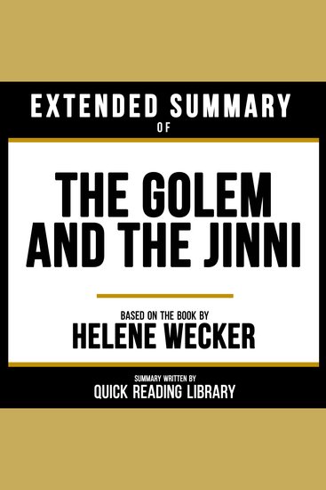 Extended Summary - The Golem And The Jinni - Based On The Book By Helene Wecker - cover