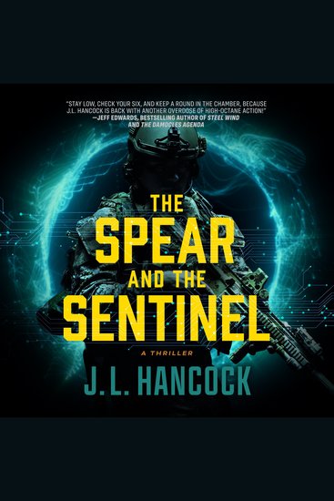 The Spear and the Sentinel - A Military Technothriller - cover