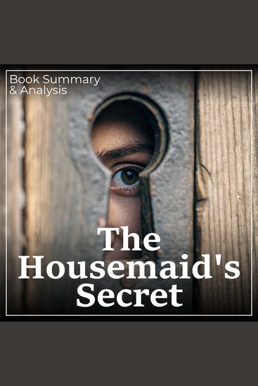 Housemaid's Secret The: Book Summary - cover