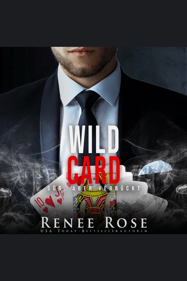 Wild Card: Süß aber verrückt - cover