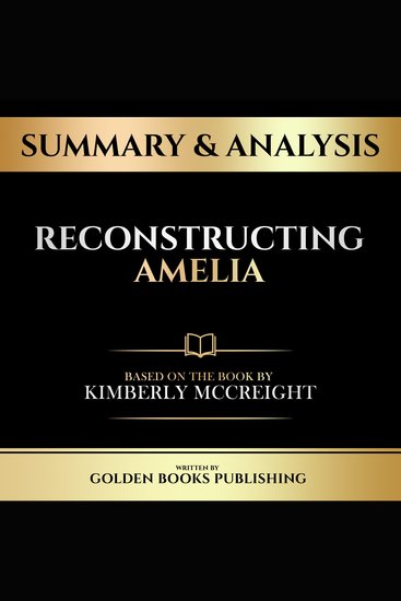 Summary & Analysis - Reconstructing Amelia - Based On The Book By Kimberly Mccreight - cover