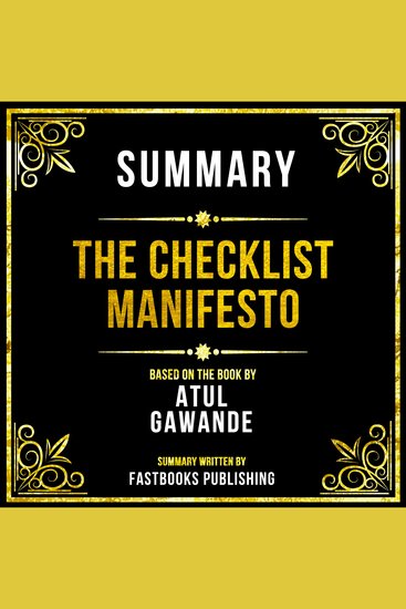 Summary - The Checklist Manifesto - Based On The Book By Atul Gawande - cover
