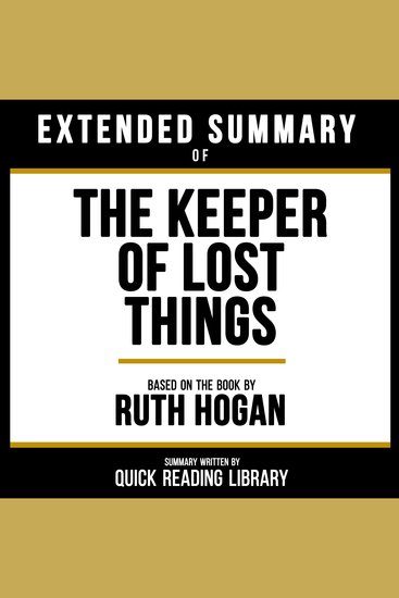Extended Summary - The Keeper Of Lost Things - Based On The Book By Ruth Hogan - cover
