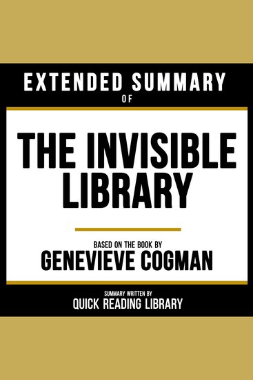Extended Summary - The Invisible Library - Based On The Book By Genevieve Cogman - cover