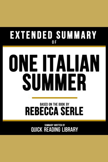 Extended Summary - One Italian Summer - Based On The Book By Rebecca Serle - cover