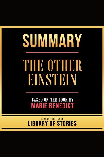 Summary - The Other Einstein - Based On The Book By Marie Benedict - cover