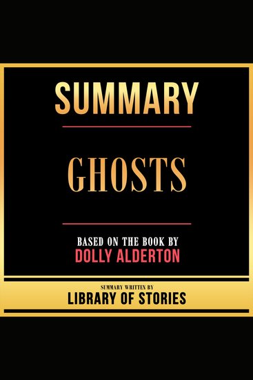 Summary - Ghosts - Based On The Book By Dolly Alderton - cover