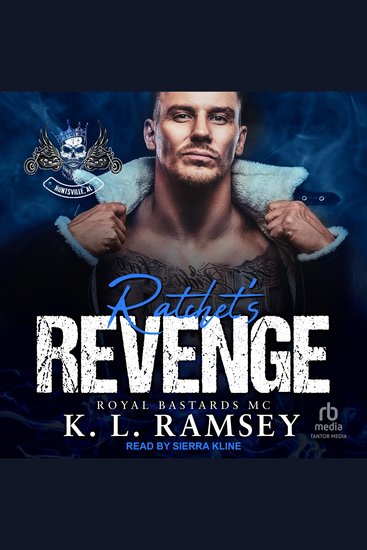 Ratchet's Revenge - Royal Bastards MC: Huntsville Chapter - cover