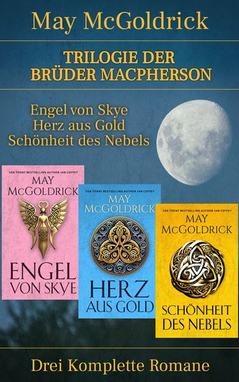 Trilogie der Brüder Macpherson - EIN ROMAN DES MACPHERSON-CLANS - cover